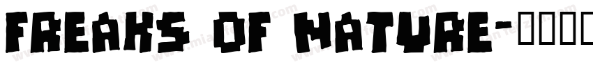Freaks of Nature字体转换